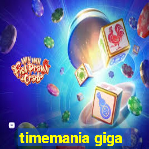 timemania giga-sena